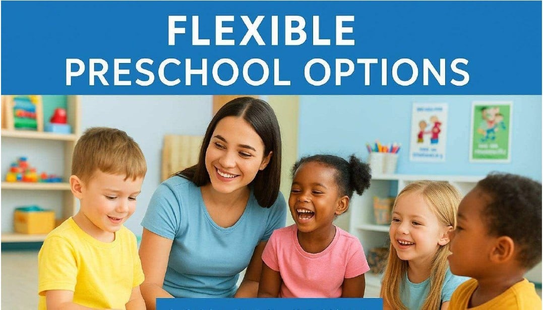 Flexible Preschool Options
